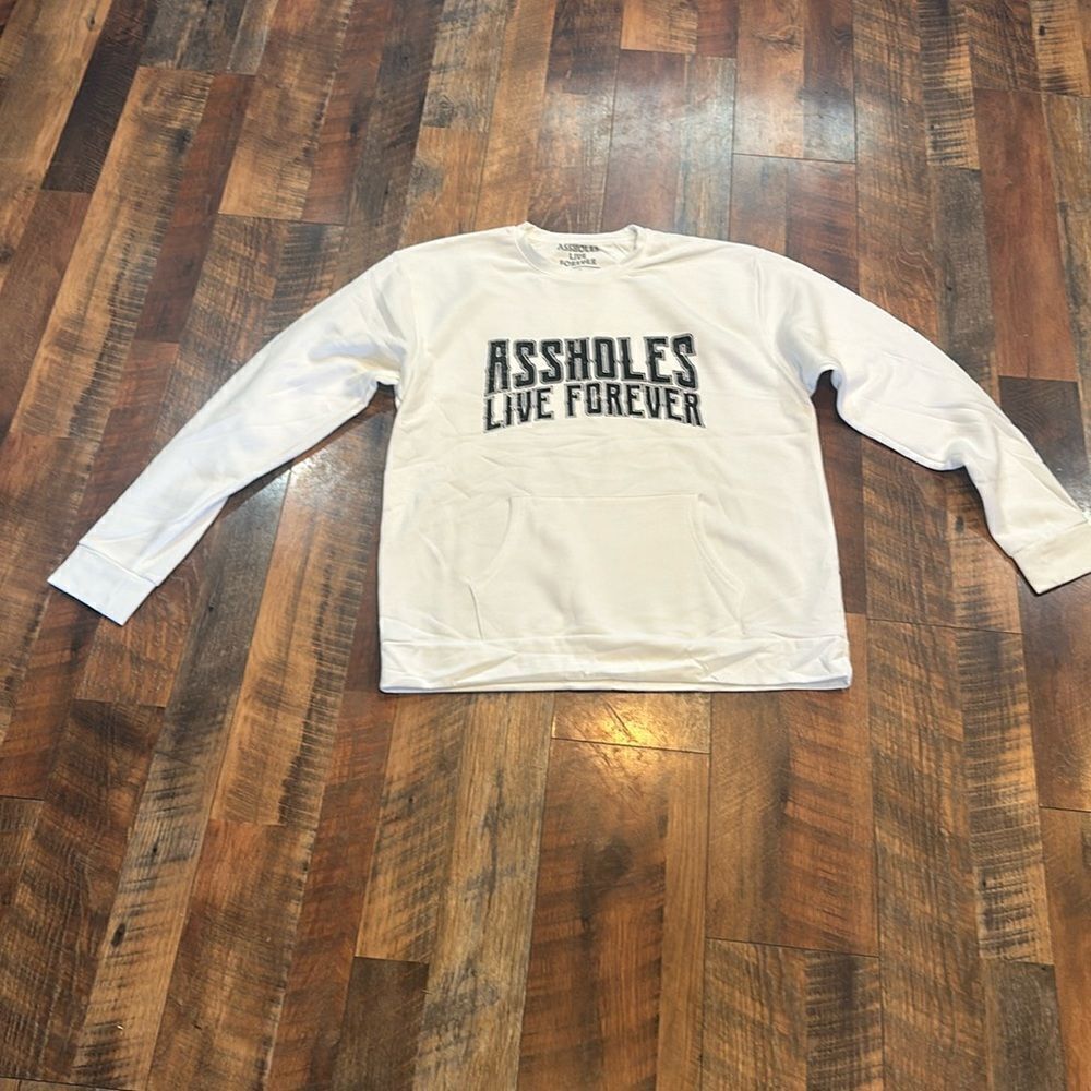 Assholes live forever, crewneck sweatshirt NWOT XL (2500)